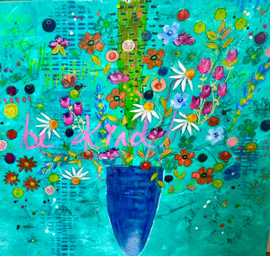 Smile Brightly and be Kind